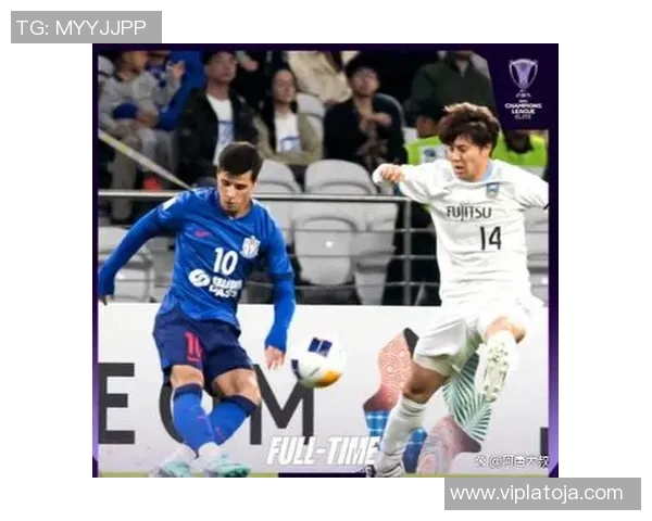 川崎前锋与广州恒大激情对决直播全程回顾与精彩瞬间分析